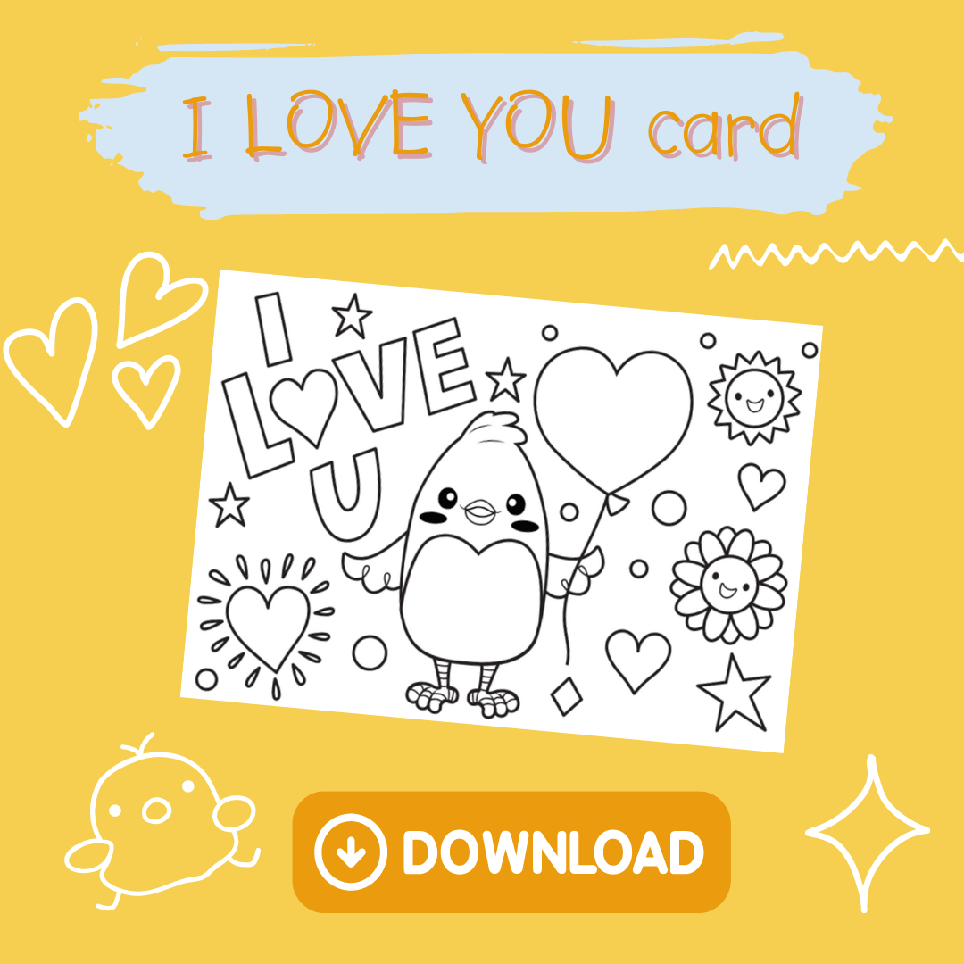 Coloring page featuring a cute bird holding a heart-shaped balloon, with "I LOVE U" surrounded by smiling suns, stars, and hearts. Perfect for pairing with early learning musical books or baby toys 12-18 months. I LOVE YOU card and Download button included.